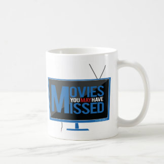 Movies You May Have Missed Coffee Mug! Mug