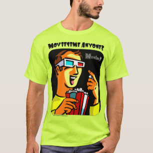 MovieTime Anyone? T-Shirt