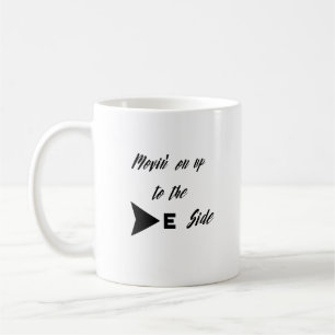 Movin' On Up to the East Side Coffee Mug