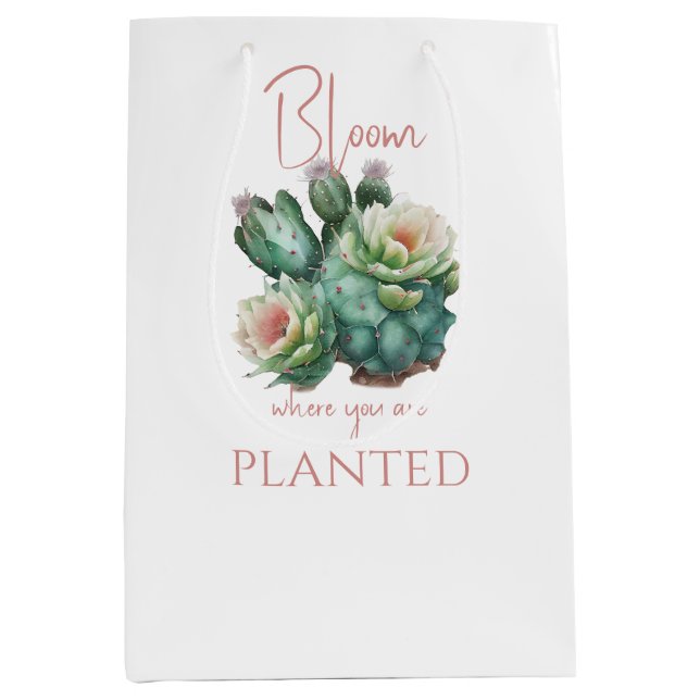 Moving Cactus Bloom Where You are Planted Medium Gift Bag (Front)
