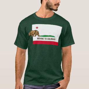 Moving To Colorado  Leaving California Funny T-Shirt