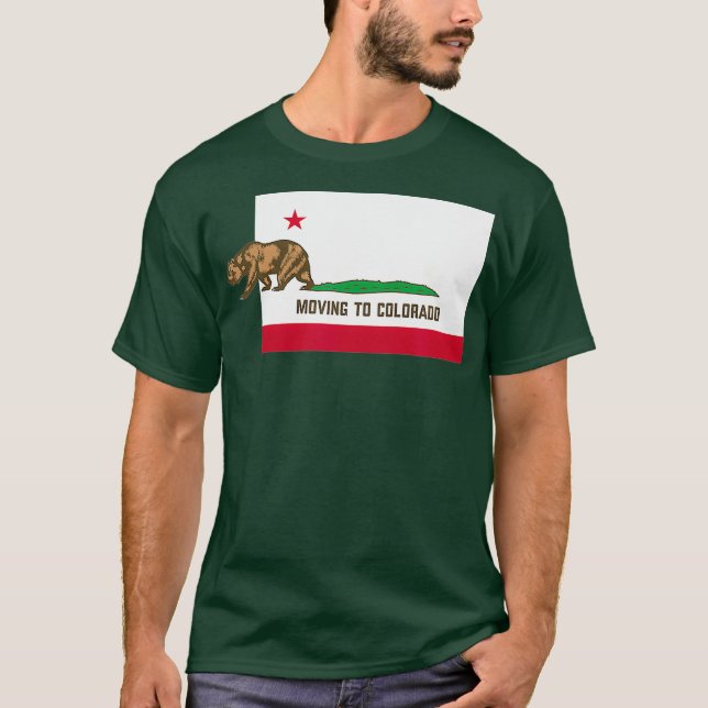 Moving To Colorado  Leaving California Funny T-Shirt (Front)
