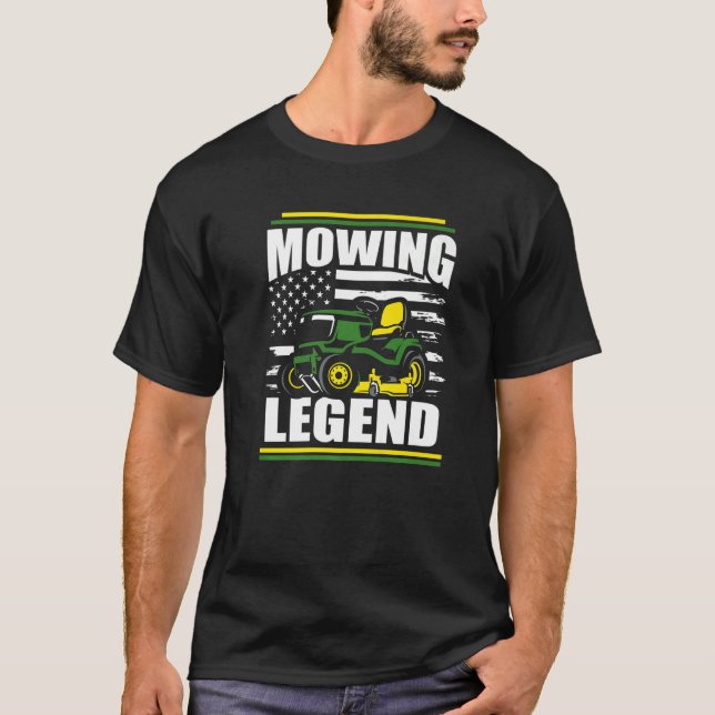Mowing Legend  Lawn Mower American Flag Fathers Da T-Shirt (Front)