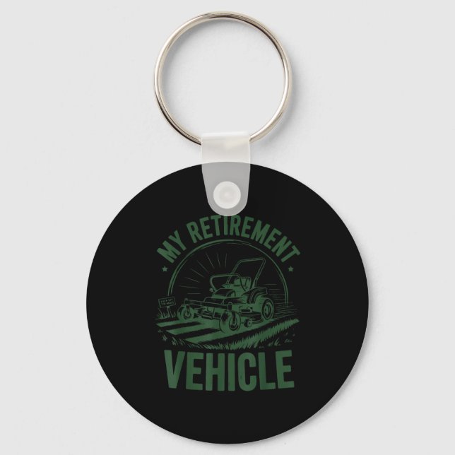 Mowing Zero-turn Lawn Mower Dad My Retirement Vehi Key Ring (Front)