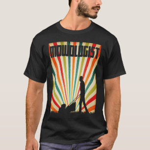 Mowologist It's Just How I Roll Lawnmower T-Shirt