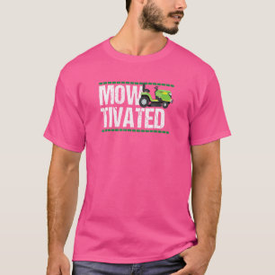 Mowtivated Lawn Mowing Lawn Tractor Lawn Mower T-Shirt