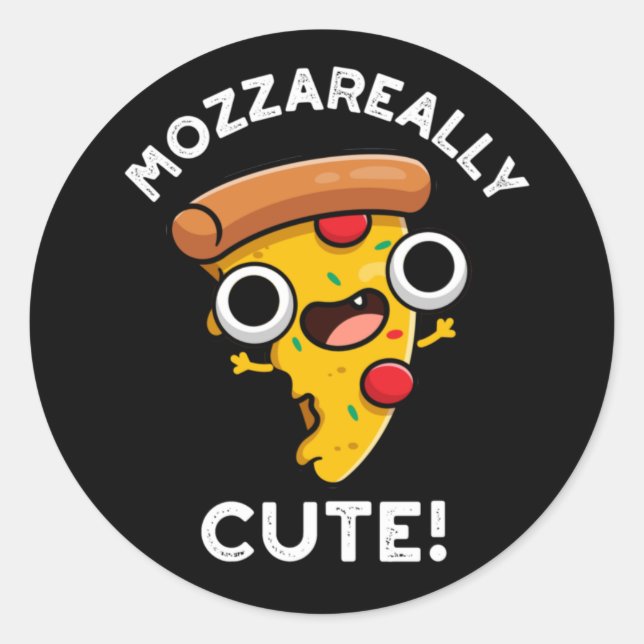 Mozza-really Cute Funny Pizza Pun Dark BG Classic Round Sticker (Front)