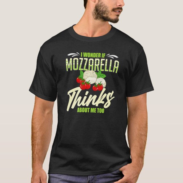 Mozzarella Cheese Recipes Buffalo Italian Fresh  1 T-Shirt (Front)