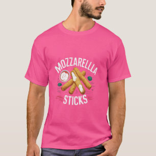 Mozzarella Sticks Weird Funny Oddly Specific Dank T-Shirt