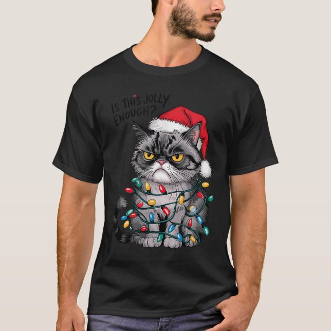 Mpy Christmas Cat Jolly Enough Funny Holiday  T-Shirt (Front)