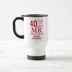 Mr Always Right Fun 40th Anniversary Ruby Hearts Travel Mug