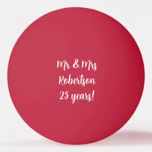 Mr and Mrs 25th wedding anniversary ping pong ball
