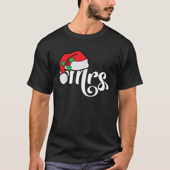 Mr and Mrs Claus Couple Christmas Matching His And T-Shirt (Front)