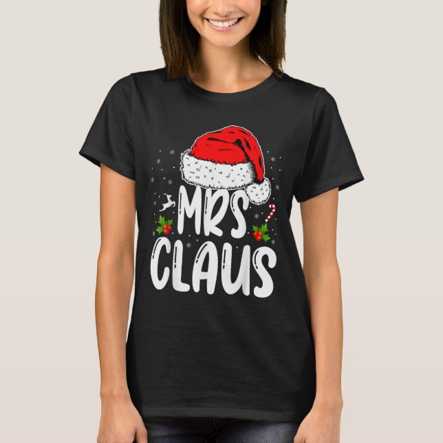 Mr And Mrs Claus Couples Matching Christmas Santa  T-Shirt (Front)