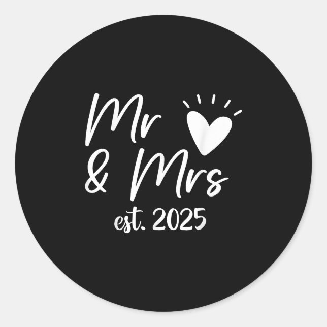 Mr. And Mrs. Est. 2025 Married Couple Wedding Husb Classic Round Sticker (Front)