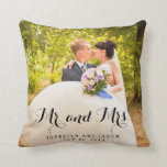 Mr and Mrs Personalised Wedding Photo Throw Pillow<br><div class="desc">ELEGANT BLACK TYPOGRAPHY OVERLAY- WEDDING KEEPSAKE THROW PILLOW WITH PHOTO AND YOUR TEXT such as Mr. and Mrs. Elke Clarke© at www.zazzle.com/epclarke*. Beautiful handwriting script text and font. You can change the colour or saying to read "Mr and Mr" or "Mrs and Mrs" or "Dr and Mrs" or "Mr and...</div>