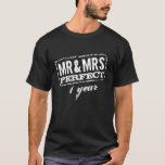 Mr and Mrs t shirt | 1st wedding anniversary party<br><div class="desc">Mr and Mrs Perfect t shirt for 1st wedding anniversary party. Cute wedding day gift idea for married couple. Personalizable for husband and wife. Vintage stamp design. 1 year together.</div>