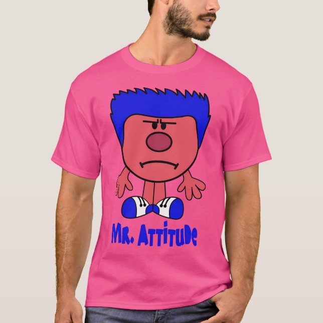 Mr. Attitude T-Shirt (Front)