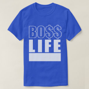 Mr. Boss Life T-Shirt