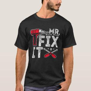 Mr Break It Mr Fix It  Dad & Son Matching Father's T-Shirt