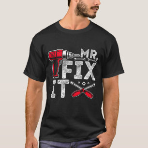 Mr Break It Mr Fix It Funny Dad & Son Matching Fat T-Shirt