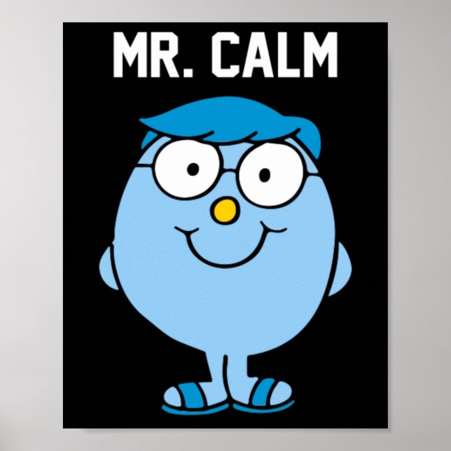 Mr Calm Design Poster (Front)