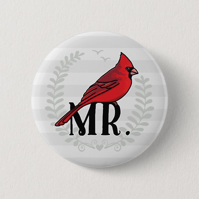 Mr. Cardinal Mr and Mrs His and Hers 6 Cm Round Badge (Front)