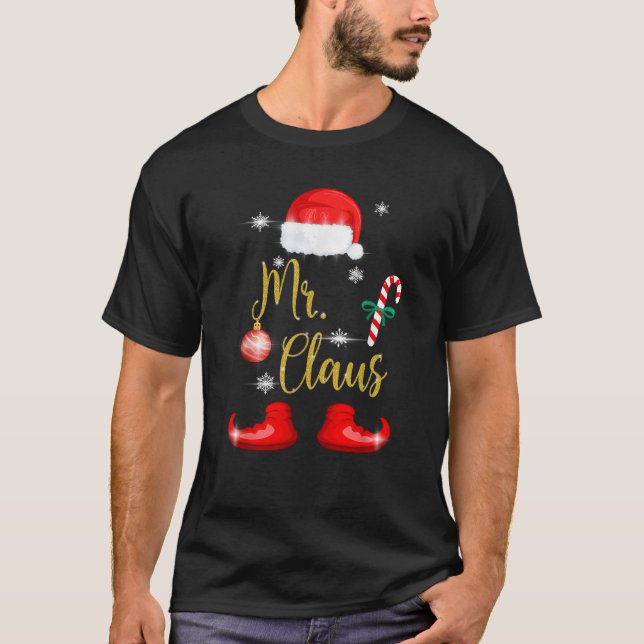 Mr Claus Christmas Couples Matching Him Xmas Pajam T-Shirt (Front)