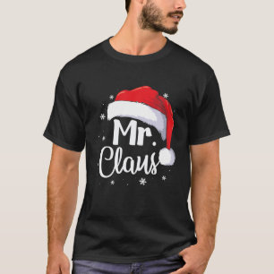 Mr Claus Christmas Couples Matching His And Her Pa T-Shirt
