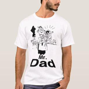 Mr. Dad T-Shirt