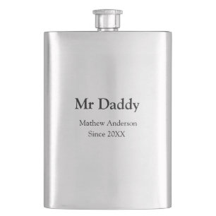 Mr Daddy since add year name parents father name g Hip Flask