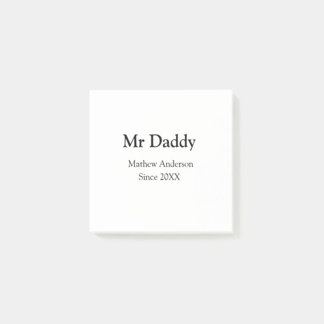 Mr Daddy since add year name parents father name g Post-it Notes (Front)