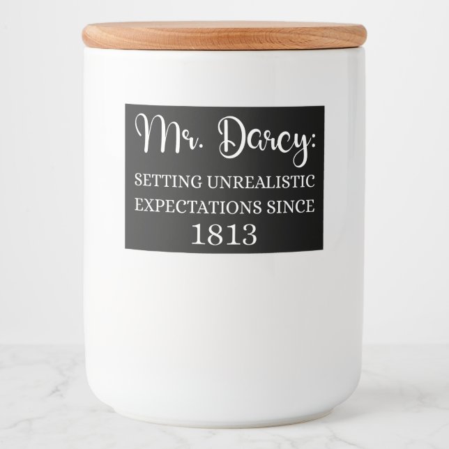 Mr. Darcy: Unrealistic Expectations Since 1813 I Food Label (Front)