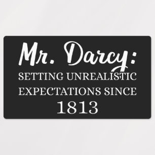 Mr. Darcy: Unrealistic Expectations Since 1813 II
