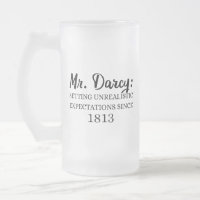 Mr. Darcy: Unrealistic Expectations Since 1813 II
