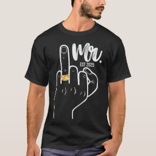Mr. Est. 2025 Just Married Husband Wedding Finger T-Shirt