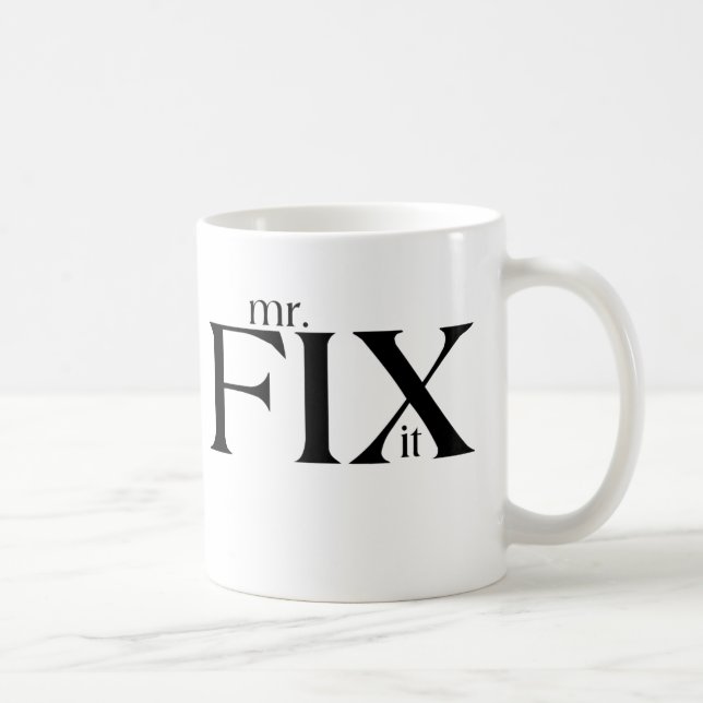 Mr Fix It Coffee Mug (Right)