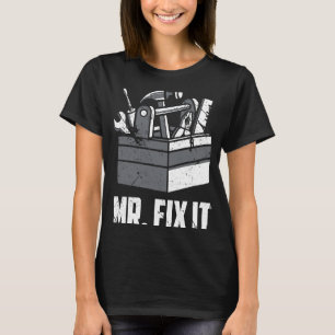 Mr Fix It Dad Handyman Father's Day Repair Tools T-Shirt
