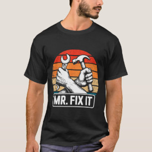 Mr. Fix It Funny Dad Shirts For Men From Wife Fath