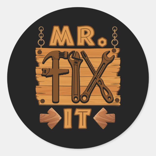 Mr Fix It Proud Handyman Repairman Dad Classic Round Sticker (Front)