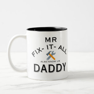 MR FIXIT ALL DADDY Two-Tone COFFEE MUG