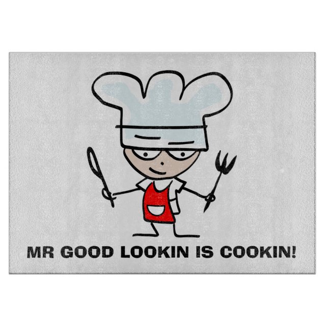 Mr good looking is cooking glass cutting board (Front)