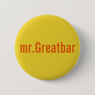 mr.Greatbar 6 Cm Round Badge