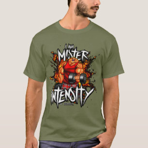 MR. INTENSITY T-SHIRT