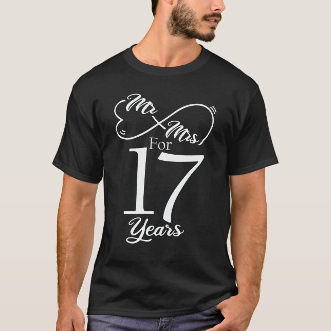 Mr. & Mrs. For 17 Years 17th Wedding Anniversary T-Shirt (Front)