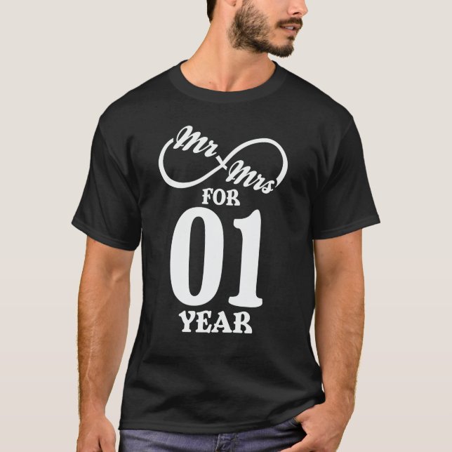 Mr. & Mrs. For 1 Year 1st Wedding Anniversary T-Shirt (Front)