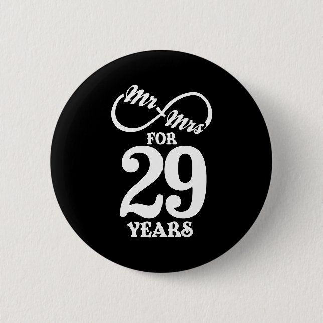 Mr Mrs For 29 Years 29th Wedding Anniversary  6 Cm Round Badge (Front)
