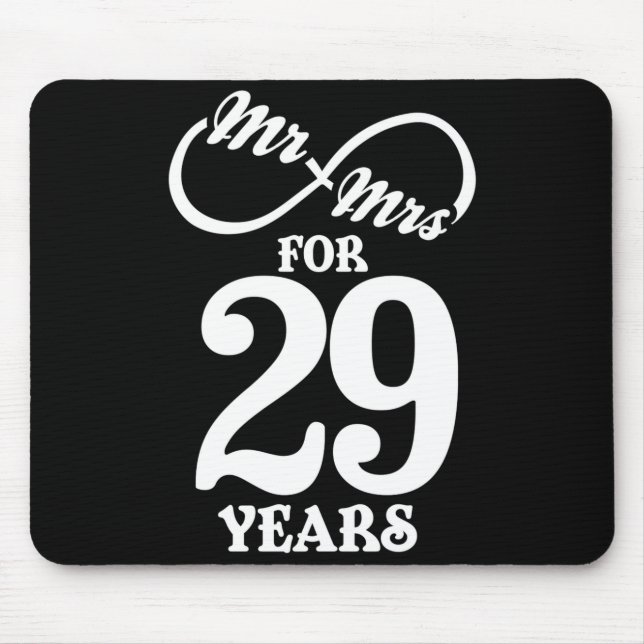 Mr Mrs For 29 Years 29th Wedding Anniversary  Mouse Mat (Front)