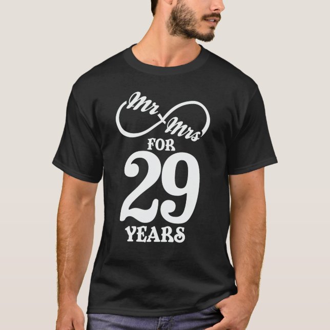 Mr. & Mrs. For 29 Years 29th Wedding Anniversary T-Shirt (Front)