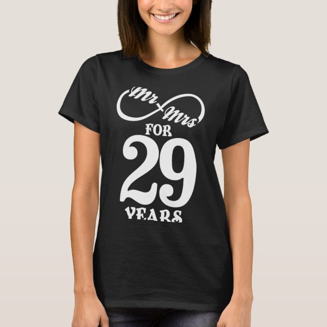 Mr Mrs For 29 Years 29th Wedding Anniversary  T-Shirt (Front)